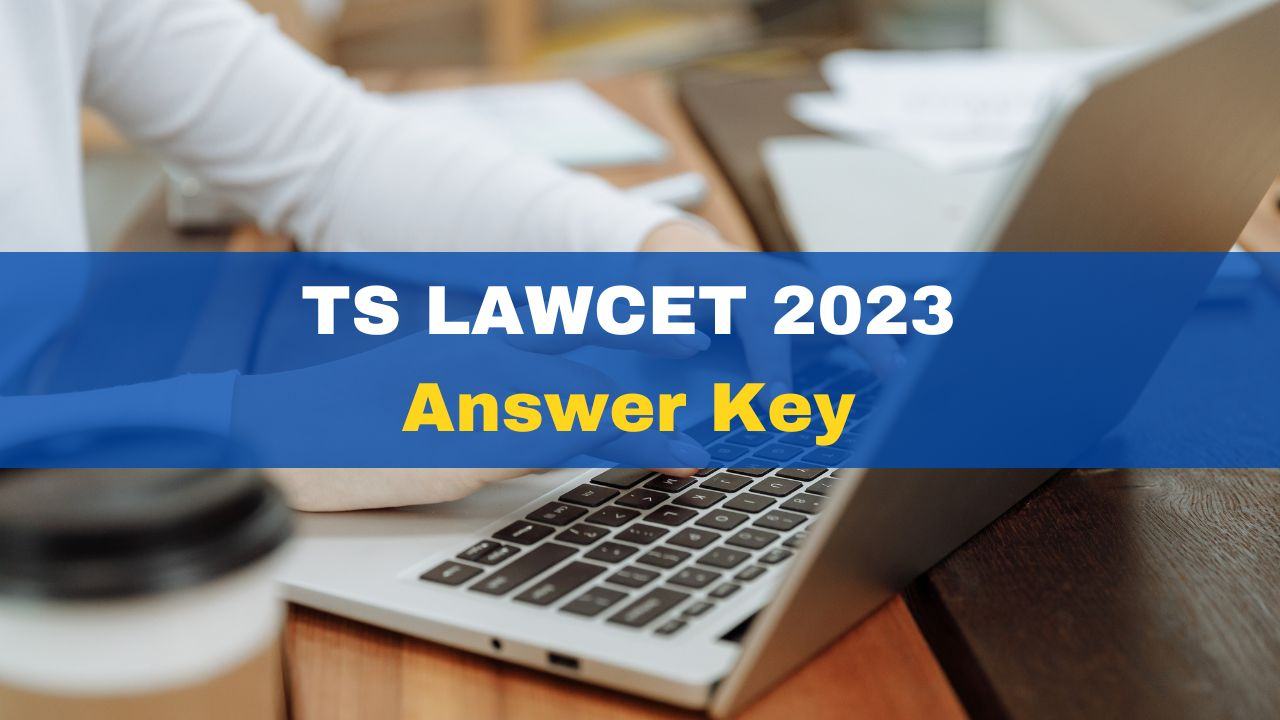 ts-lawcet-2023-answer-key-released-at-lawcet-tsche-ac-in-direct-link