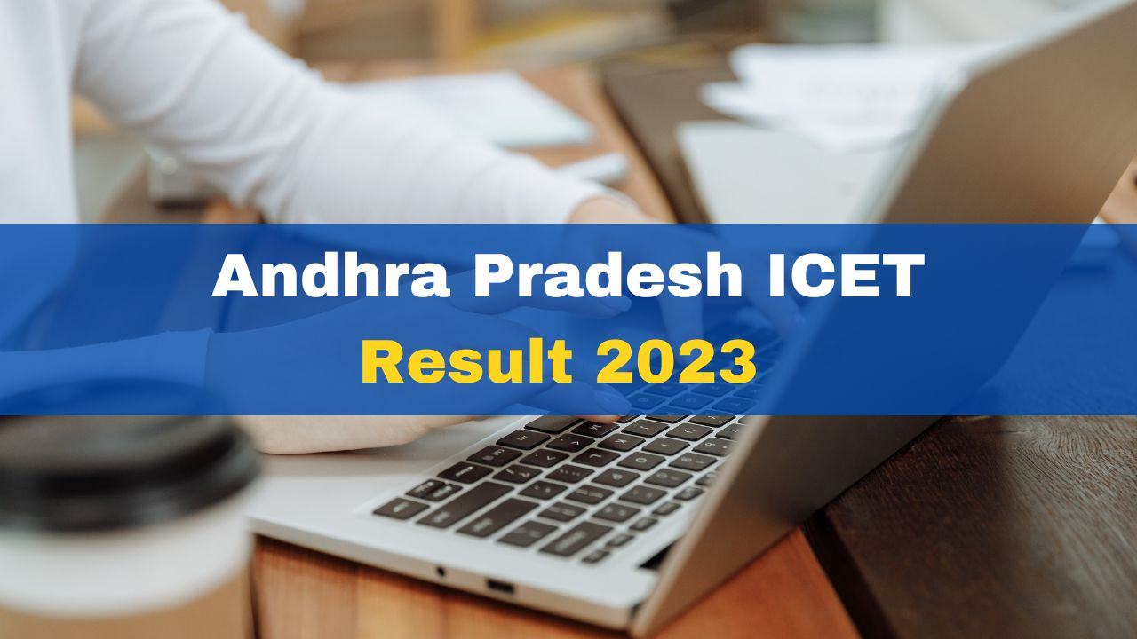 ap-icet-2023-andhra-pradesh-icet-result-likely-to-be-released-today-check-rank-card-at-cets-apsche-ap-gov-in-manabadi